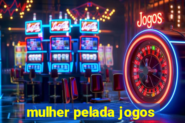 mulher pelada jogos